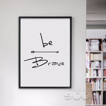 Load image into Gallery viewer, Cartoon Be Brave Canvas Art Print Poster, Wall Pictures for Home Decoration, Wall Decor YE008
