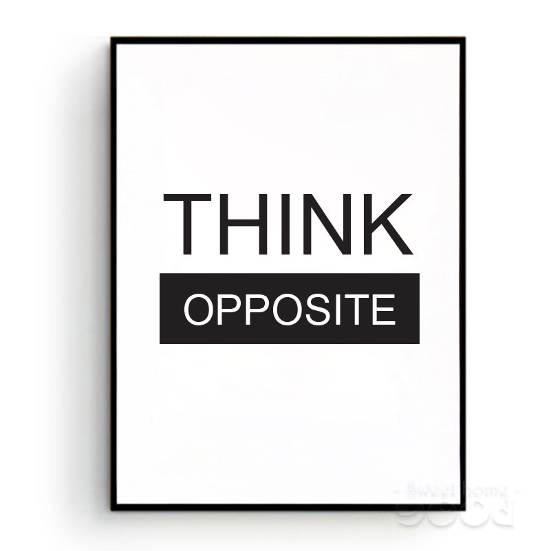 Think Opposite quote Canvas Art Print Poster,  Wall Pictures for Home Decoration, Giclee Print Wall Decor YE141