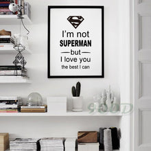 Load image into Gallery viewer, Superman Quote Canvas Art Print Poster, Wall Pictures for Home Decoration, Frame not include FA306
