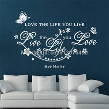 Load image into Gallery viewer, Bob marley vinyl wall decals Inspirational quotes lettering words sticker &quot;love the life you live.&quot;living room decor
