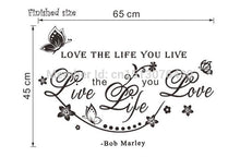 Load image into Gallery viewer, Bob marley vinyl wall decals Inspirational quotes lettering words sticker &quot;love the life you live.&quot;living room decor
