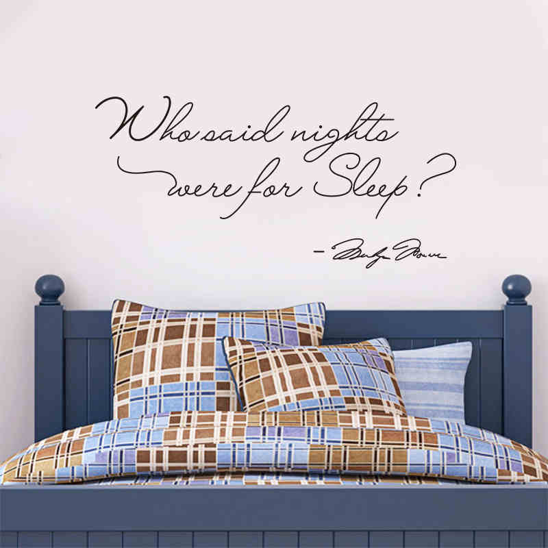 Decorative Who said nights were for sleep vinyl wall stickers sticker quotes lettering bedroom home decor decal