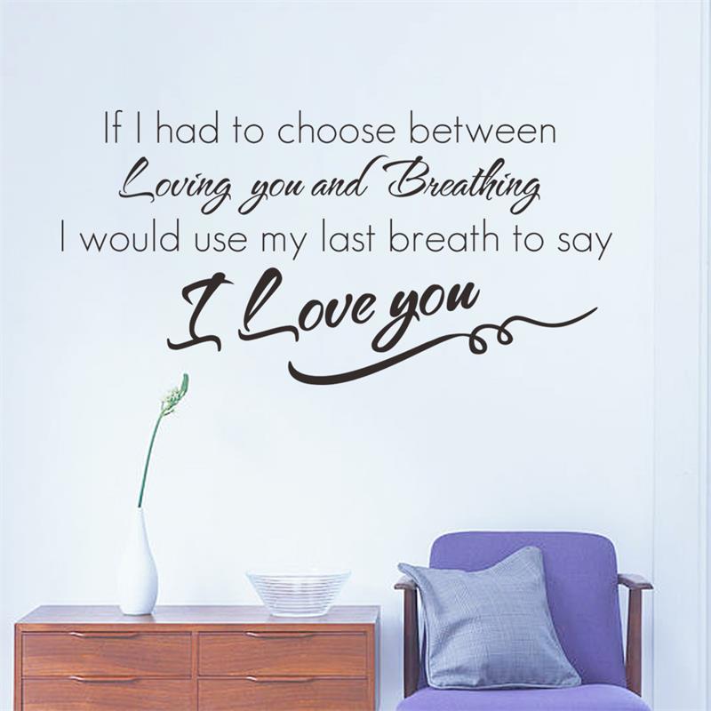 I use my last breath to say I LOVE YOU quotes wall decal 8029 decorative adesivo de parede Bedroom vinyl wall sticker