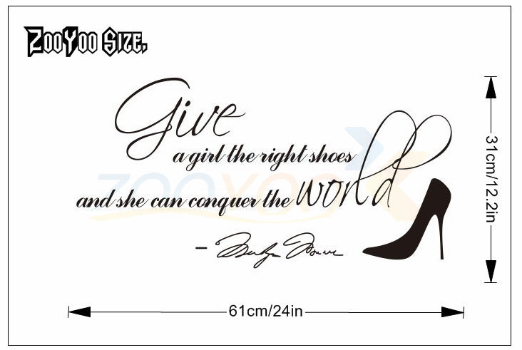 Marilyn Monroe quotes ''Give a girl right shoes she can conquer the world'' vinyl wall sticker decals girl room decor 8051