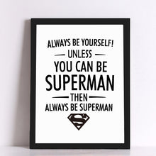 Load image into Gallery viewer, Super hero Quote Canvas Art Print Poster, Wall Pictures for Home Decoration,  Giclee Print Wall Decor
