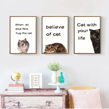 Load image into Gallery viewer, Fashion Cute Cat Canvas Painting Classic Quotes Animals Posters and Prints Wall Art Pictures for Living Room Home Decor Unframed
