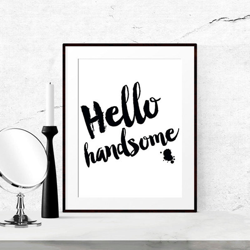 Hello Handsome Quote Canvas Art Print Painting Poster, Gorgeous Wall Picture for Home Decoration, Giclee Print Wall Decor HD2180