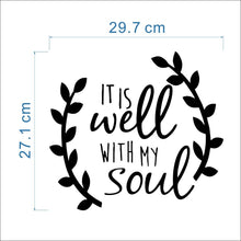 Load image into Gallery viewer, It is well with my soul quotes vinyl wall sticke Car Stickers Decal God faith Jesus salvation hope decor bedroom decorative word
