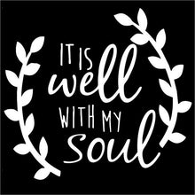 Load image into Gallery viewer, It is well with my soul quotes vinyl wall sticke Car Stickers Decal God faith Jesus salvation hope decor bedroom decorative word
