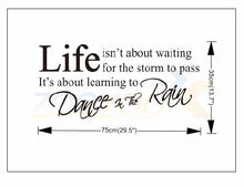 Load image into Gallery viewer, life isn&#39;t about waiting Inspirational quote wall decal 8016 decorative vinyl wall sticker Dance in the rain

